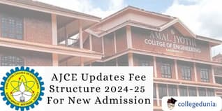 AJCE Updates Fee Structure 2024-25 For New Admission; Check Details Here